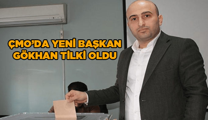 ÇMO’da yeni başkan Gökhan Tilki oldu