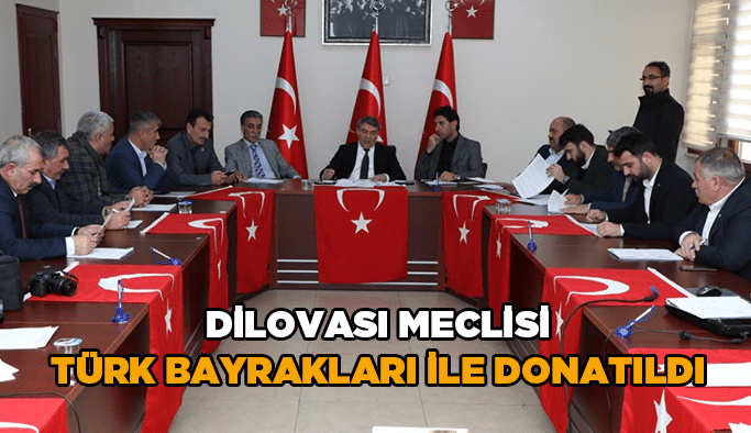Dilovası Meclisi Türk bayrakları ile donatıldı