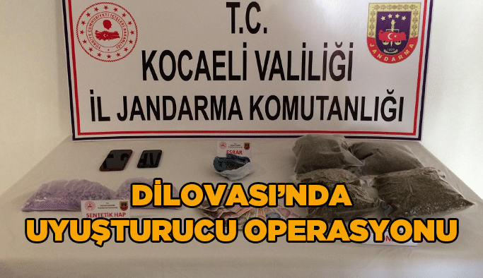 Dilovası'nda uyuşturucu operasyonu