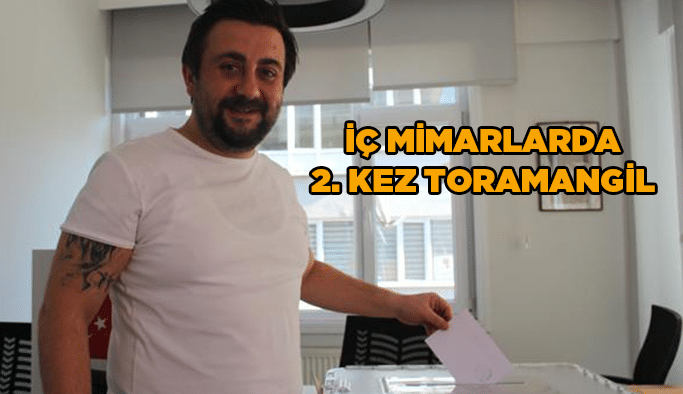 İç Mimarlarda 2. kez Toramangil