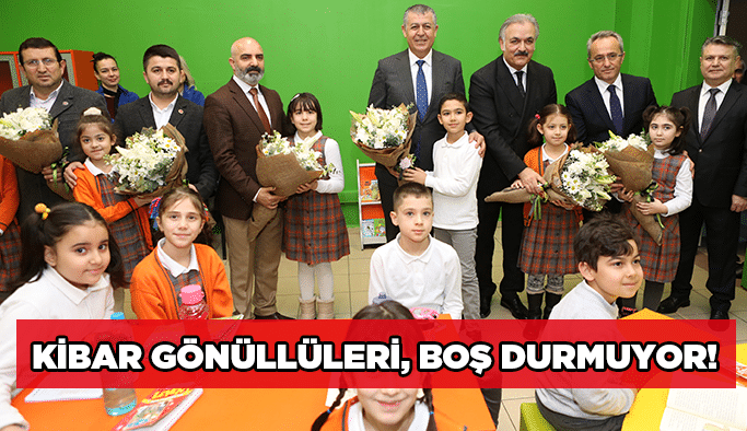 Kibar Gönüllüleri, boş durmuyor!