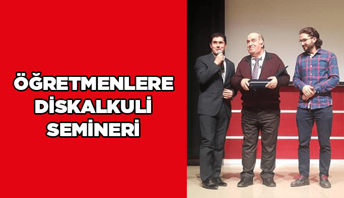 Öğretmenlere diskalkuli semineri