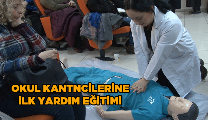 Okul kantincilerine ilk yardım eğitimi