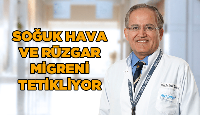 Soğuk hava ve rüzgar migreni tetikliyor