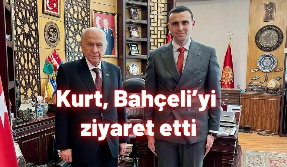 <strong>Kurt, Bahçeli’yi ziyaret etti</strong>