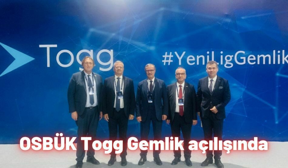OSBÜK Togg Gemlik Açılışında