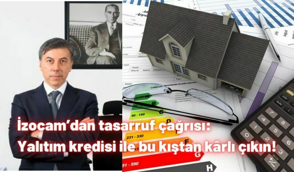 İzocam’dan Tasarruf Çağrsı: Yalıtım Kredisi İle Bu Kıştan Kârlı Çıkın!