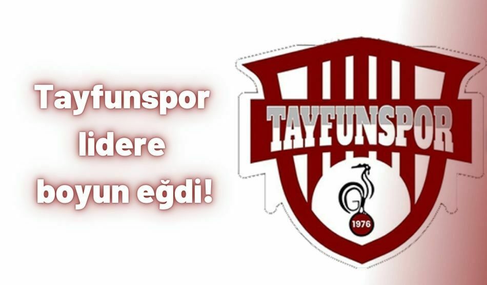 Tayfunspor Lidere Boyun Eğdi!