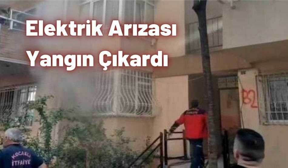 Elektrik Arızası Yangın Çıkardı
