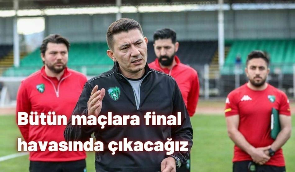 Bütün Maçlara Final Havasında Çıkacağız