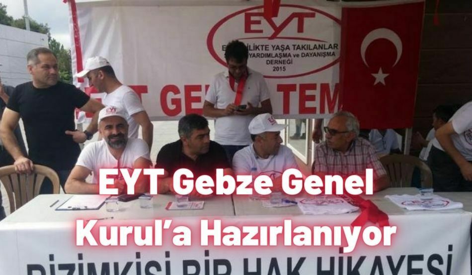 EYT Gebze Genel Kurul’a Hazırlanıyor
