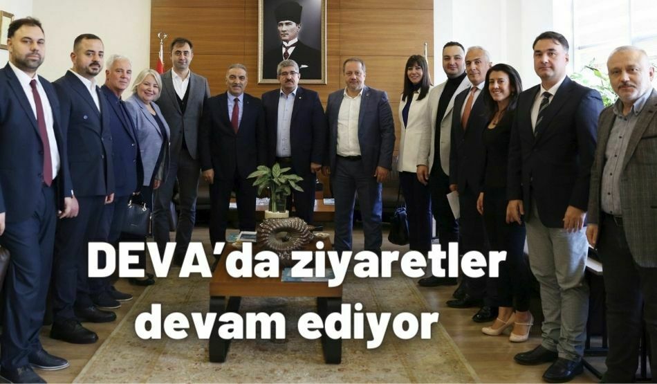 <strong>DEVA’da ziyaretler devam ediyor       </strong>