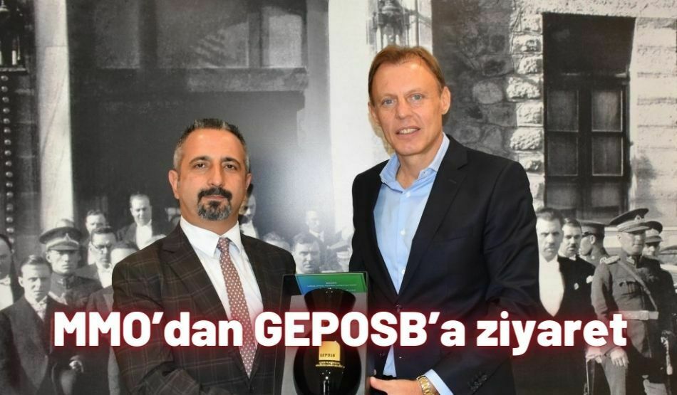 MMO’dan GEPOSB’a Ziyaret