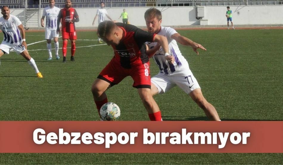 Gebzespor Bırakmıyor