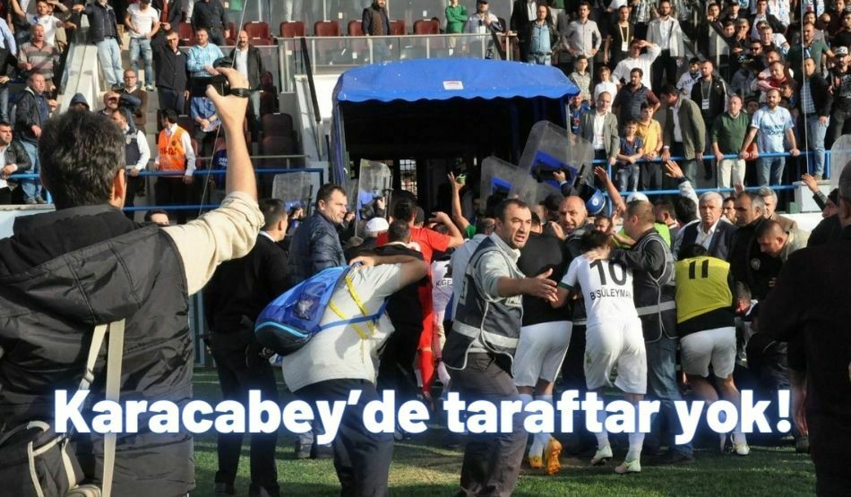 Karacabey’de Taraftar Yok!