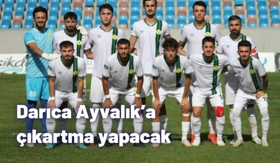 Darıca Ayvalık’a Çıkartma Yapacak