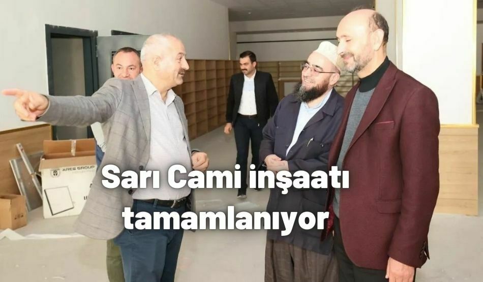 <strong>Sarı Cami inşaatı tamamlanıyor</strong>