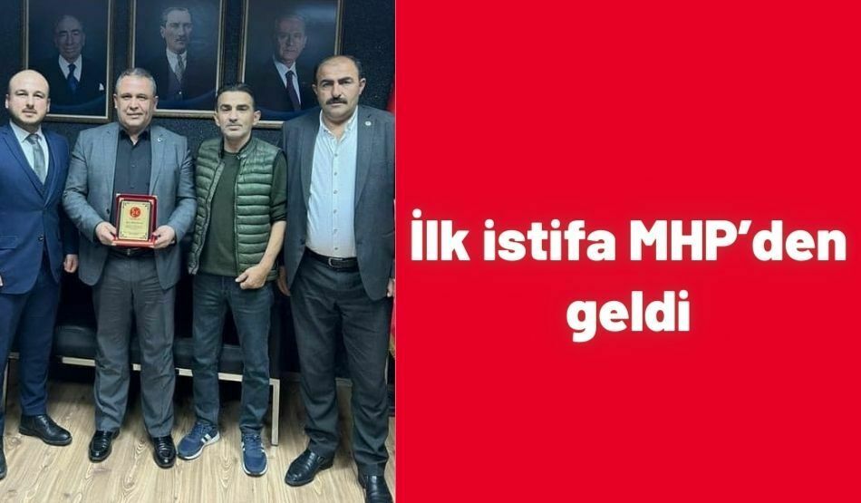 <strong>İlk istifa MHP’den geldi</strong>