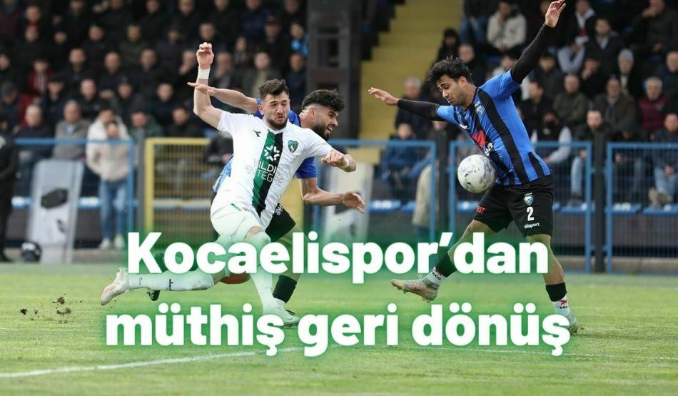 <strong>Kocaelispor’dan müthiş geri dönüş</strong>
