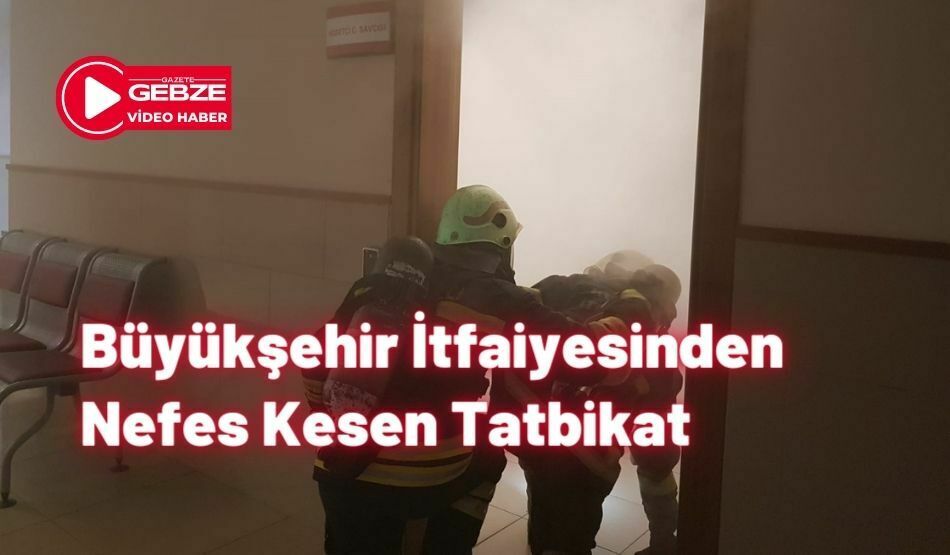 Büyükşehir İtfaiyesinden Nefes Kesen Tatbikat