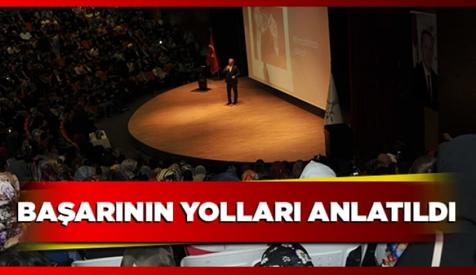 Başarının yolları anlatıldı