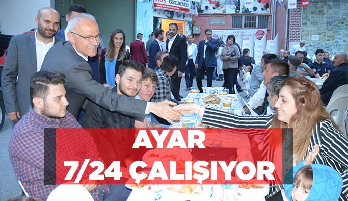 Ayar 7/24 çalışıyor