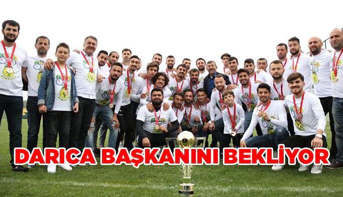 Darıca başkanını bekliyor