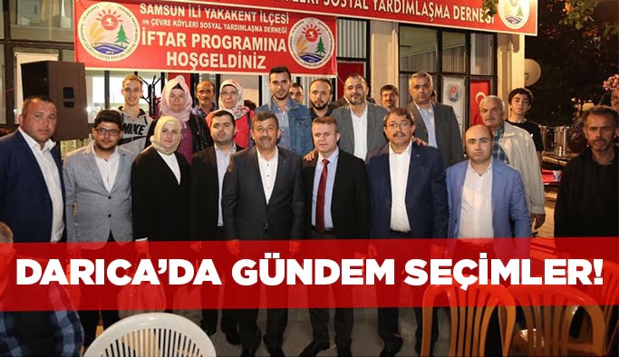 Darıca’da gündem seçimler