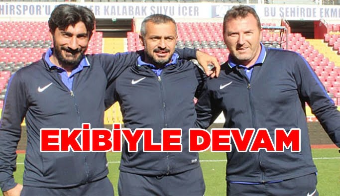 Ekibiyle devam