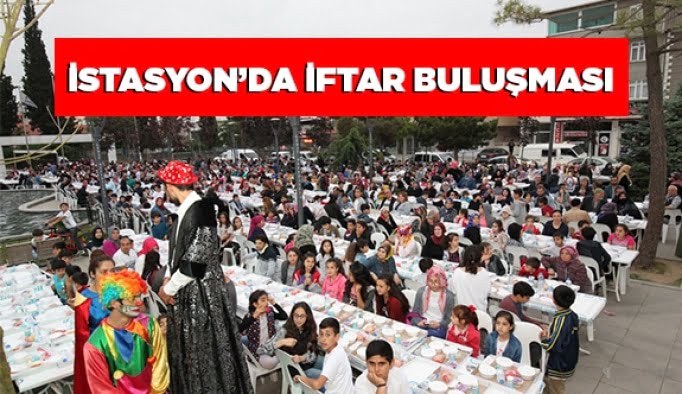 İstasyon’da iftar buluşması