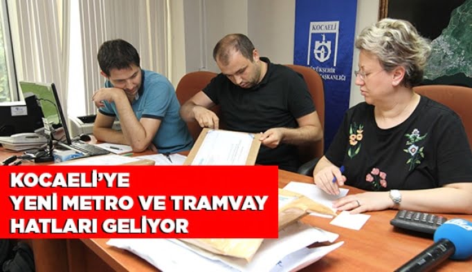 Kocaeli’ye yeni metro ve tramvay hatları geliyor