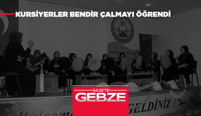 Kursiyerler bendir çalmayı öğrendi