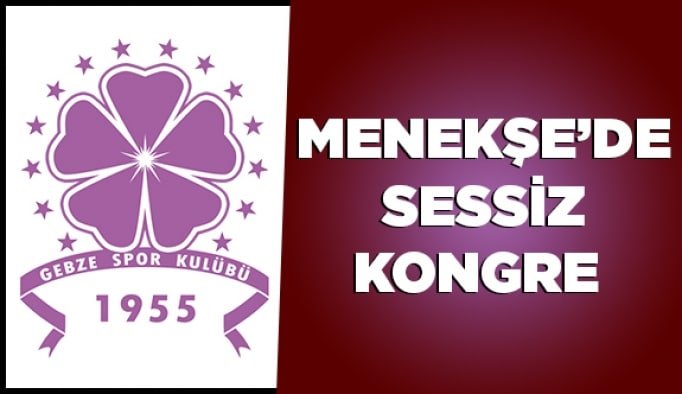 Menekşe’de sessiz kongre