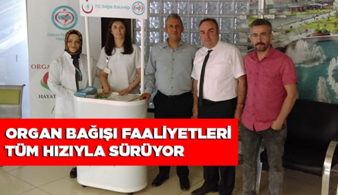 Organ Bağışı Faaliyetleri Tüm Hızıyla Sürüyor