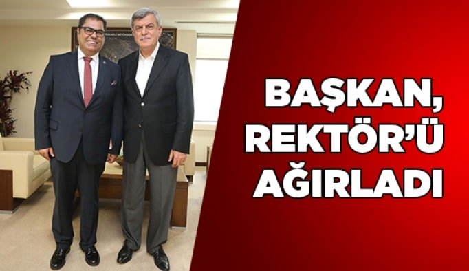 Başkan, Rektör’ü ağırladı!