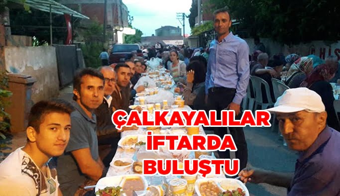 Çalkayalılar iftarda buluştu