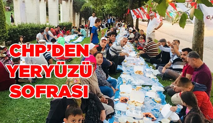 CHP’den yeryüzü sofrası!