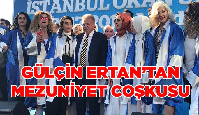 Gülçin Ertan’dan mezuniyet coşkusu