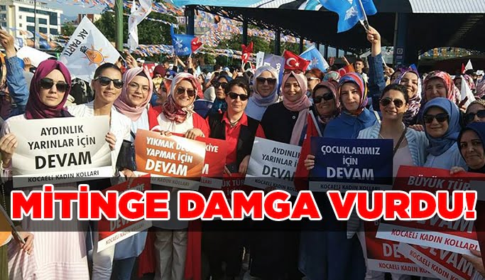 Mitinge damga vurdu!