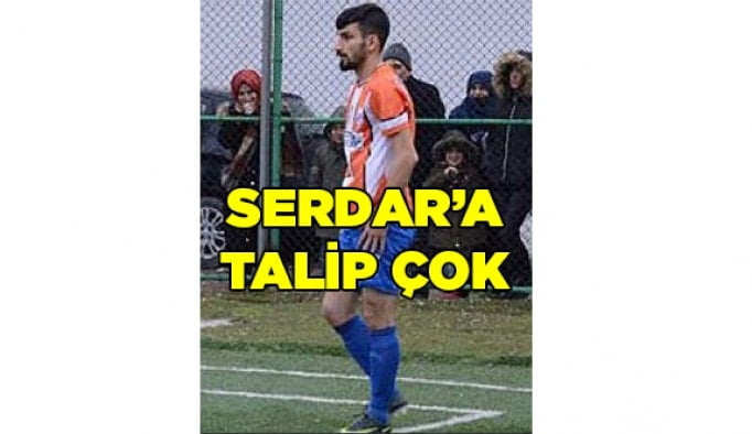 Serdar’a talip çok