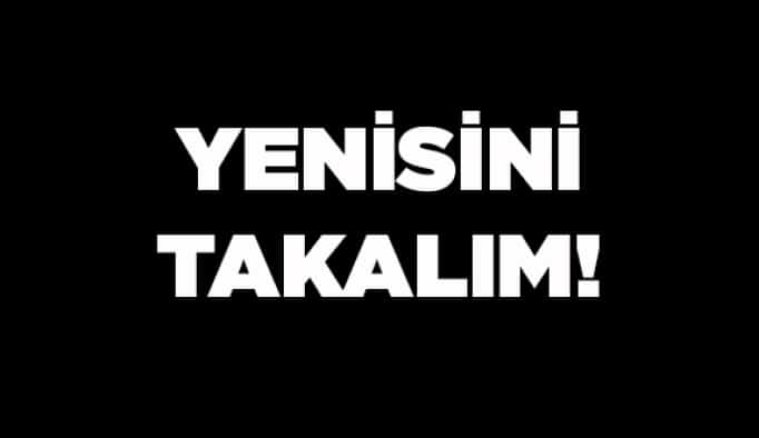 Yenisini takalım!