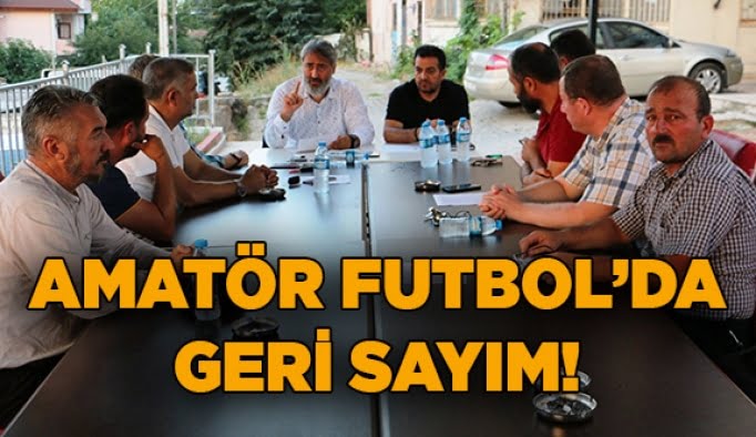 Amatör Futbol’da geri sayım!