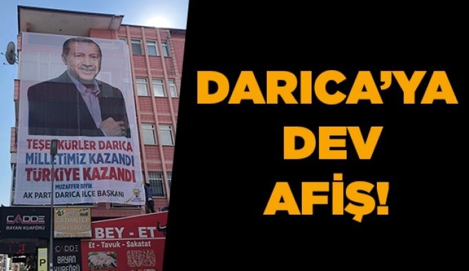 Darıca’ya dev afiş!