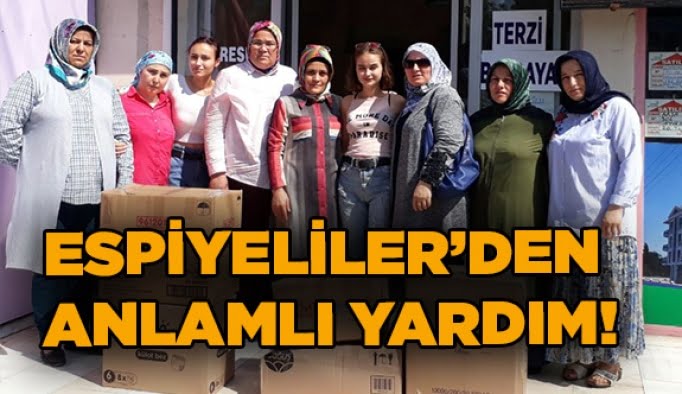 Espiyeliler’den anlamlı yardım!