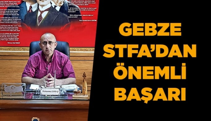 Gebze STFA’dan önemli başarı