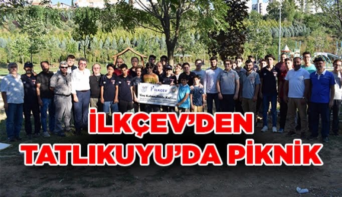 İLKÇEV’den Tatlıkuyu’da piknik