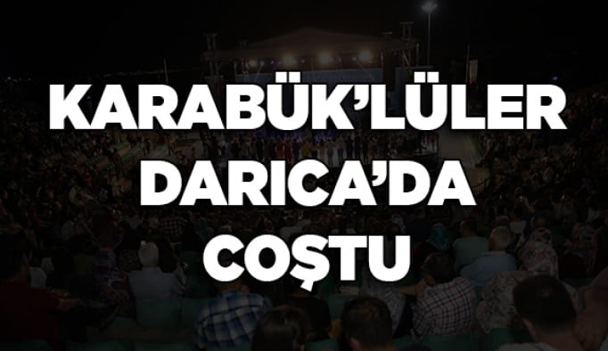 Karabük'lüler Darıca'da coştu