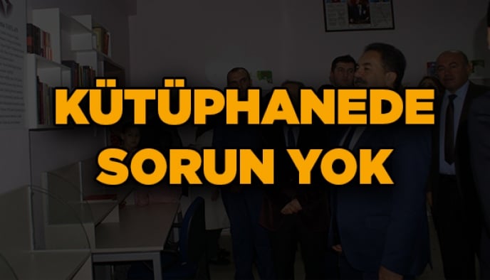 Kütüphanede sorun yok