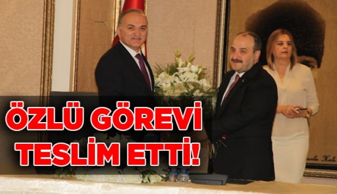 Özlü görevi  teslim etti!