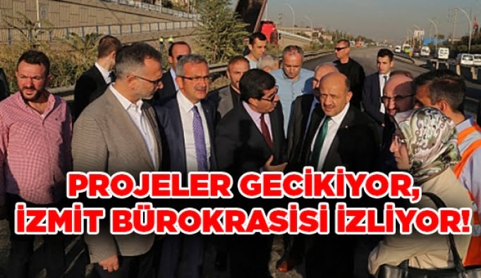 Projeler gecikiyor, İzmit Bürokrasisi izliyor!